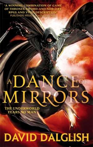 A Dance of Mirrors de David Dalglish