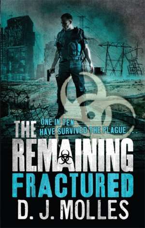 Molles, D: Remaining: Fractured de D. J. Molles