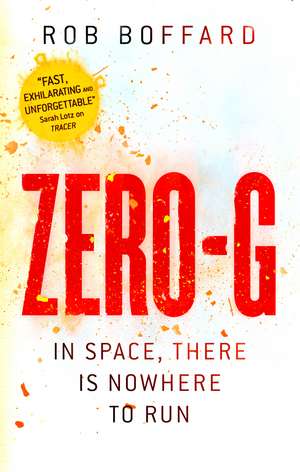 Zero-G de Rob Boffard