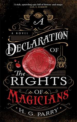 A Declaration of the Rights of Magicians de H. G. Parry