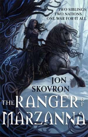 The Ranger of Marzanna de Jon Skovron