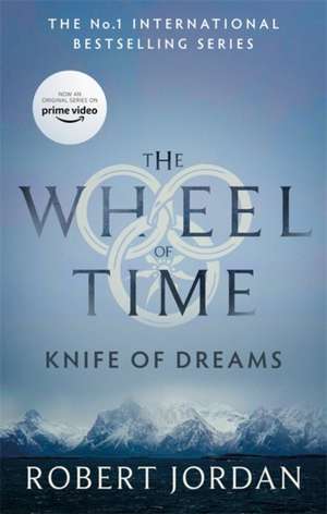 Knife of Dreams de Robert Jordan