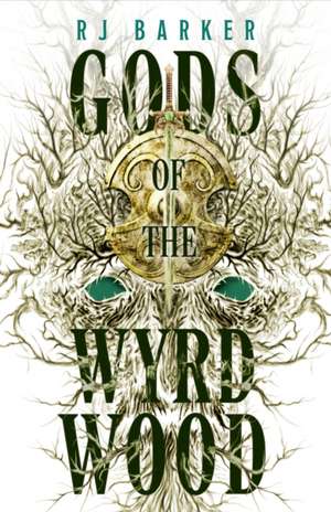 Gods of the Wyrdwood: The Forsaken Trilogy, Book 1 de RJ Barker