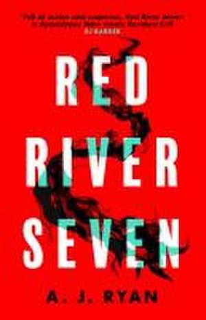 Red River Seven de A. J. Ryan