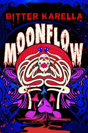 Moonflow de Bitter Karella