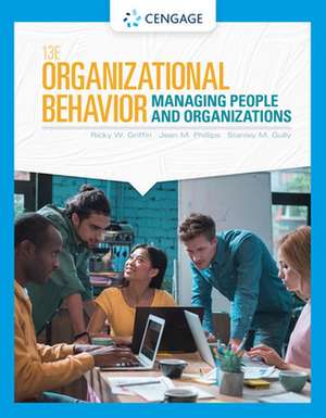 ORGANIZATIONAL BEHAVIOR 13/E de Jean (Penn State University) Phillips