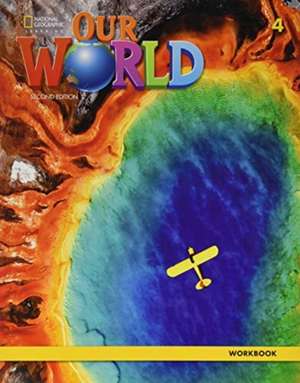 Our World 4: Workbook de Kate Cory-Wright