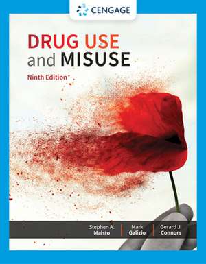 Drug Use and Misuse de Stephen A Maisto