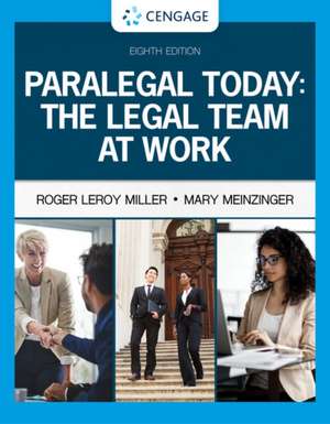 Paralegal Today: The Legal Team at Work de Roger Leroy Miller