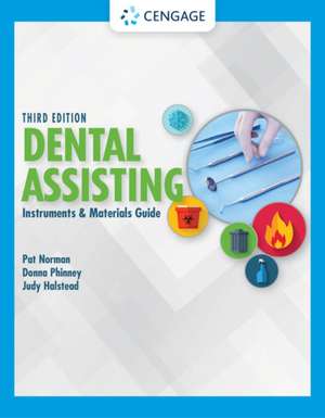 Dental Assisting Instruments and Materials Guide de Pat Norman