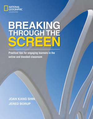 Breaking Through the Screen de Joan Shin