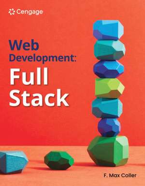 Web Development: Full Stack de Cengage Cengage