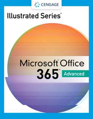 Illustrated Series Collection, Microsoft 365 & Office 2021 Advanced de David Beskeen