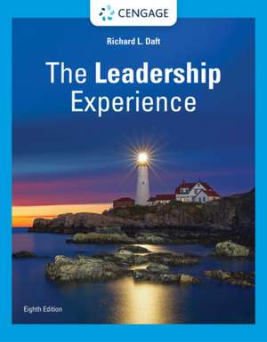 The Leadership Experience de Richard Daft