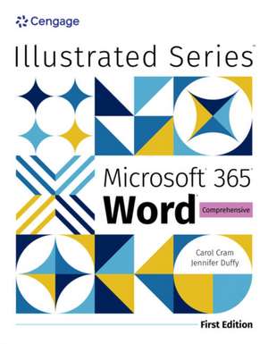 Illustrated Microsoft 365 Word Comprehensive, First Edition de Jennifer Duffy