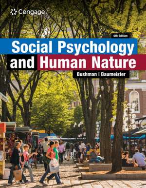 Social Psychology and Human Nature de Brad Bushman