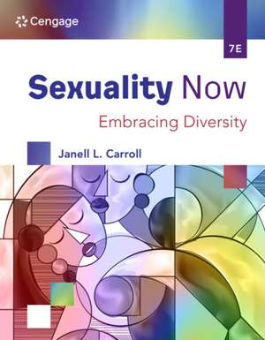 Sexuality Now de Janell Carroll