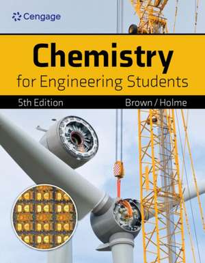 Chemistry for Engineering Students de Lawrence Brown