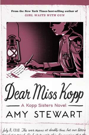 Dear Miss Kopp de Amy Stewart