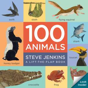 100 Animals Board Book: Lift-the-Flap de Steve Jenkins