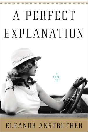 A Perfect Explanation de Eleanor Anstruther