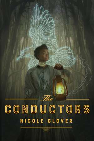 The Conductors de Nicole Glover