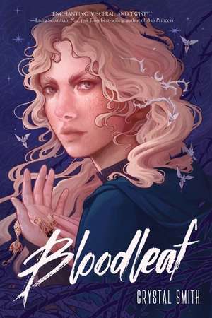 Bloodleaf de Crystal Smith