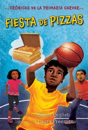 Fiesta De Pizzas: Pizza Party (Spanish edition) de Karen English