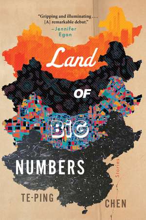 Land Of Big Numbers: Stories de Te-Ping Chen