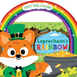 Leprechaun's Rainbow Board Book with Handle de Christy Tortland