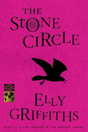 The Stone Circle: A Mystery de Elly Griffiths