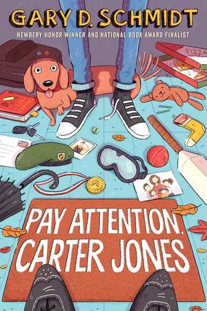 Pay Attention, Carter Jones de Gary D. Schmidt