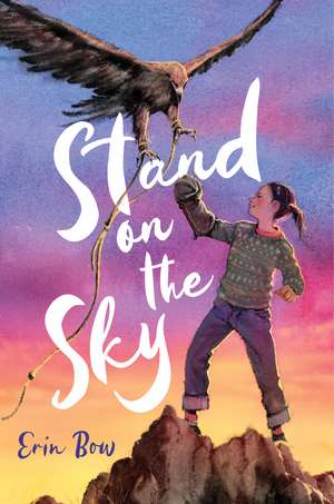 Stand on the Sky de Erin Bow