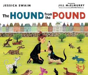 Hound from the Pound de Jessica Swaim