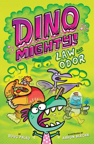 Law and Odor: Dinosaur Graphic Novel de Doug Paleo