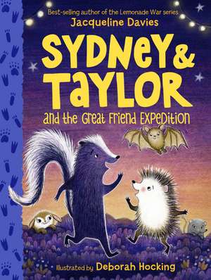 Sydney and Taylor and the Great Friend Expedition de Jacqueline Davies