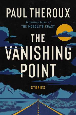 The Vanishing Point de Paul Theroux