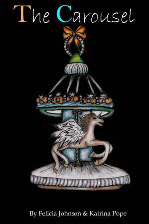 The Carousel de Katrina Pope