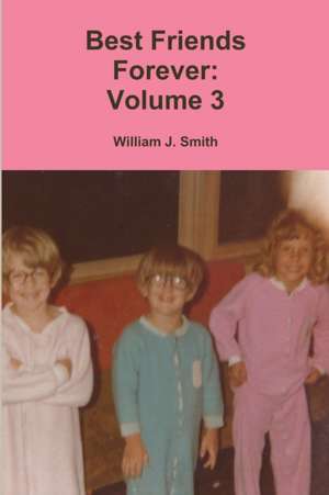 Best Friends Forever de William J. Smith