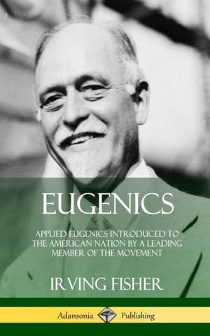 Eugenics de Irving Fisher