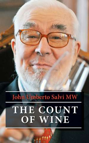 The Count of Wine de John Salvi Mw