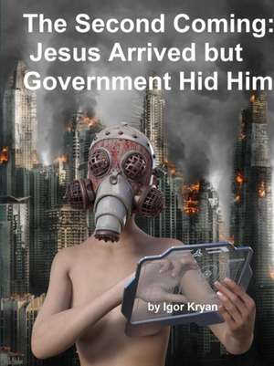 The Second Coming de Igor Kryan