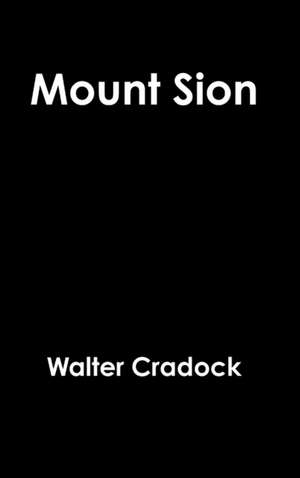 Mount Sion de Walter Cradock