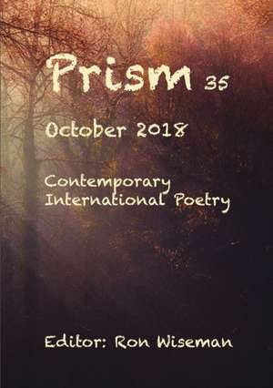 Prism 35 - October 2018 de Ronald Wiseman