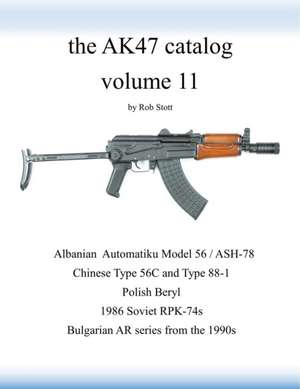 the AK47 catalog volume 11 de Rob Stott