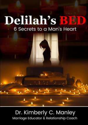 Delilah's Bed de Kimberly C. Manley