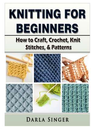 Knitting for Beginners de Darla Singer