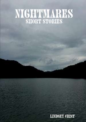 Nightmares de Lindsey Crist