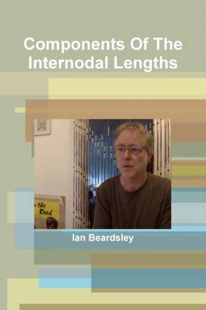 Components Of The Internodal Lengths de Ian Beardsley