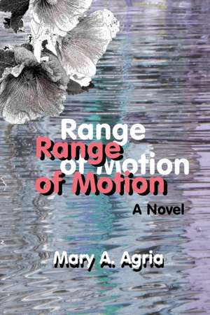 Range of Motion de Mary A Agria